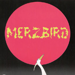 Merzbow - Merzbird