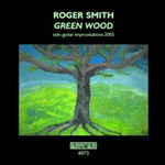 Roger Smith - Green Wood